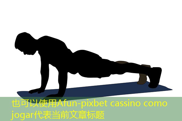 pixbet cassino como jogar