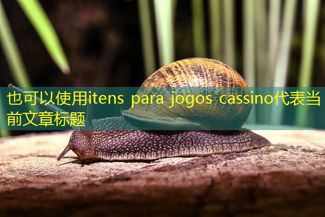 itens para jogos cassino