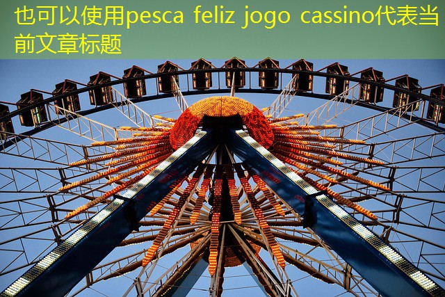 pesca feliz jogo cassino