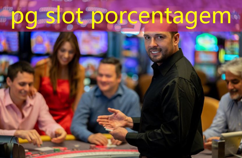 pg slot porcentagem
