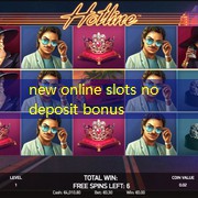 new online slots no deposit bonus