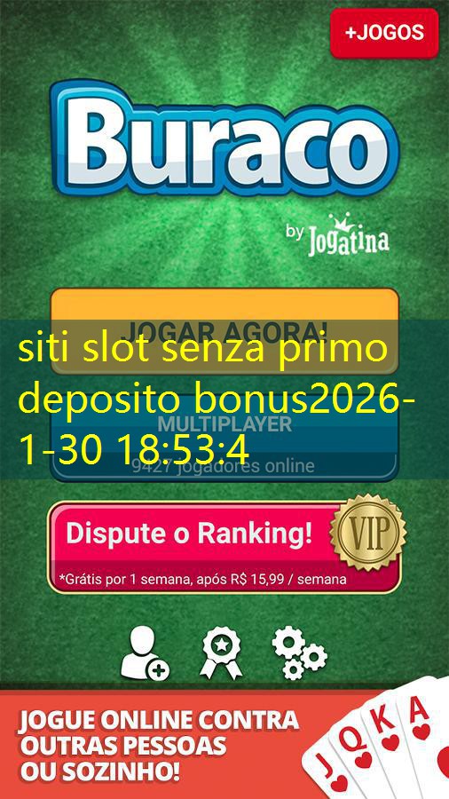 siti slot senza primo deposito bonus