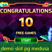 demo slot pg medusa